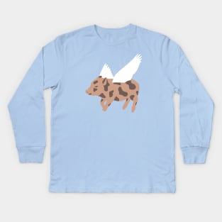 Pigs might fly! Kids Long Sleeve T-Shirt